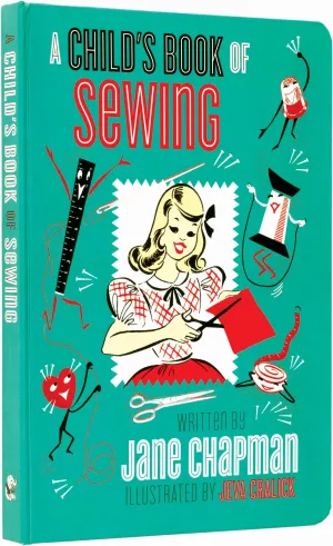 A Child's Book Of Sewing: Mid-century Hand-sewing