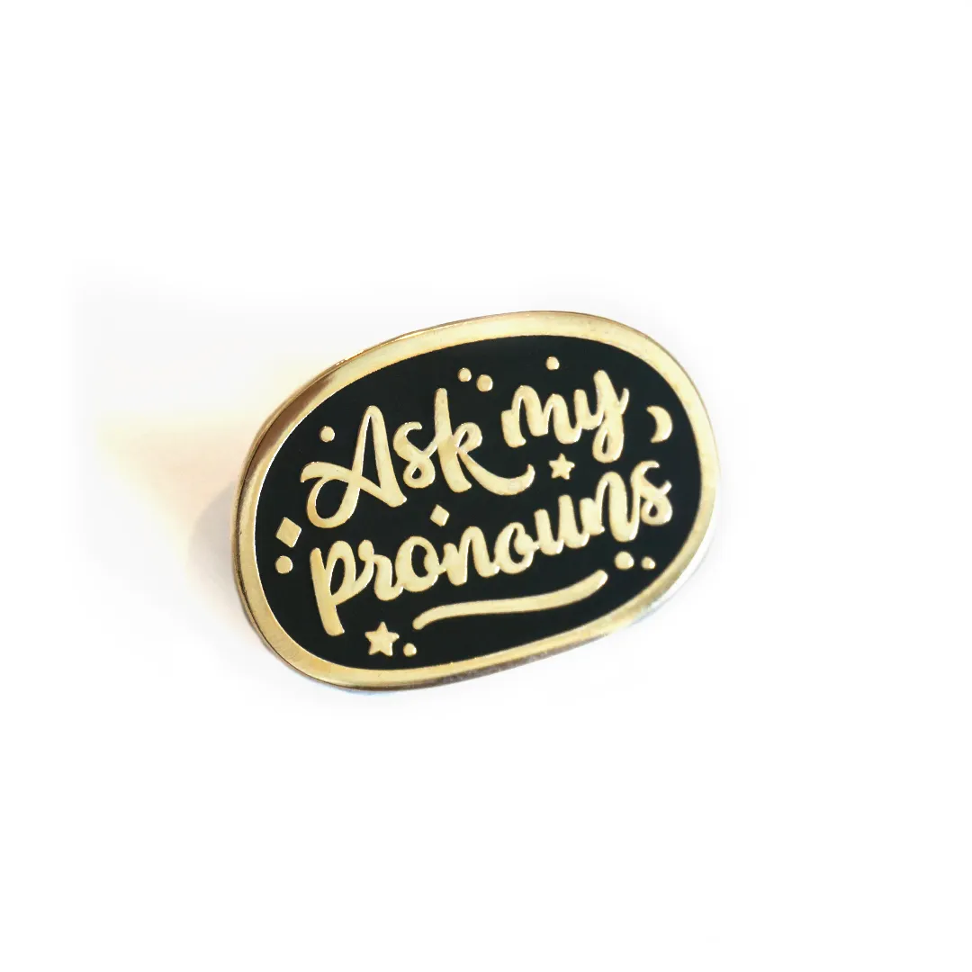 Ask my pronouns (Golden) | Enamel Pin
