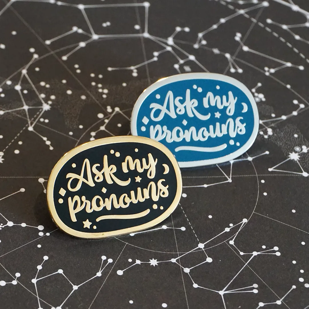 Ask my pronouns (Golden) | Enamel Pin