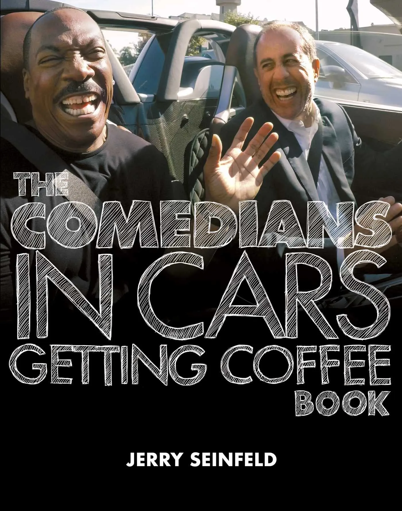 The Comedians In Cars Getting Coffee Book