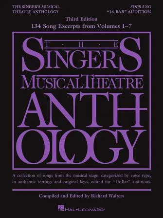 The Singer's Musical Theatre Anthology - 16-Bar Audition - 3rd Edition from Volumes 1-7 (Soprano Edition)