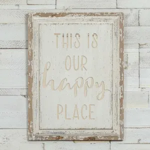 This Is Our Happy Place White Wood Sign